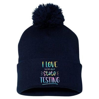 I Love (The Last Day Of) State Testing Funny Teacher Pom Pom 12in Knit Beanie