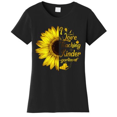 I Love Teaching Kindergarten Sunflower Lover Teacher Gift Women's T-Shirt