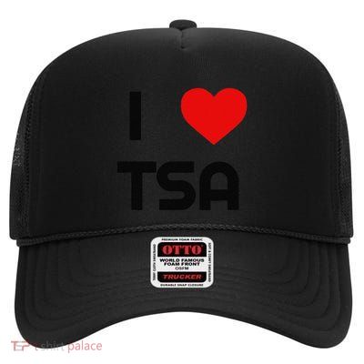 I Love The Tsa. Airport Vacation Travel And Flying Humor High Crown Mesh Back Trucker Hat