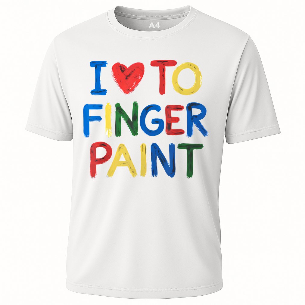 I Love To Finger Paint IM Paint Cooling Performance Crew T-Shirt