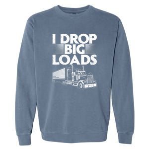 I Love The Smell Of Diesel In The Morning Truck Driver Garment-Dyed Sweatshirt