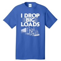 I Love The Smell Of Diesel In The Morning Truck Driver Tall T-Shirt