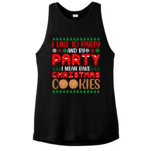 I Like To Party And By Party I Mean Bake Christmas Cookies Gift Ladies PosiCharge Tri-Blend Wicking Tank