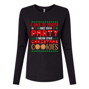 I Like To Party And By Party I Mean Bake Christmas Cookies Gift Womens Cotton Relaxed Long Sleeve T-Shirt