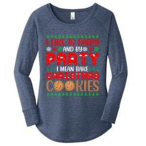 I Like To Party And By Party I Mean Bake Christmas Cookies Gift Women's Perfect Tri Tunic Long Sleeve Shirt