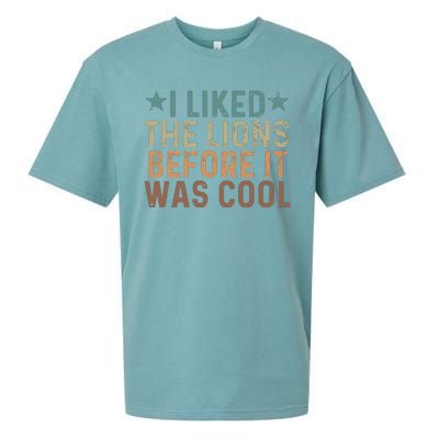 I Liked The Lions Before It Was Cool Funny Saying Sueded Cloud Jersey T-Shirt