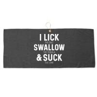 I Lick The Salt Swallow The Tequila And Suck Lime Large Microfiber Waffle Golf Towel