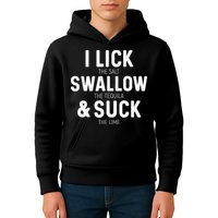 I Lick The Salt Swallow The Tequila And Suck Lime Kids Hoodie
