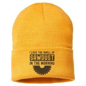 I Love The Smell Of Sawdust In The Morning Funny Woodworking Sustainable Knit Beanie