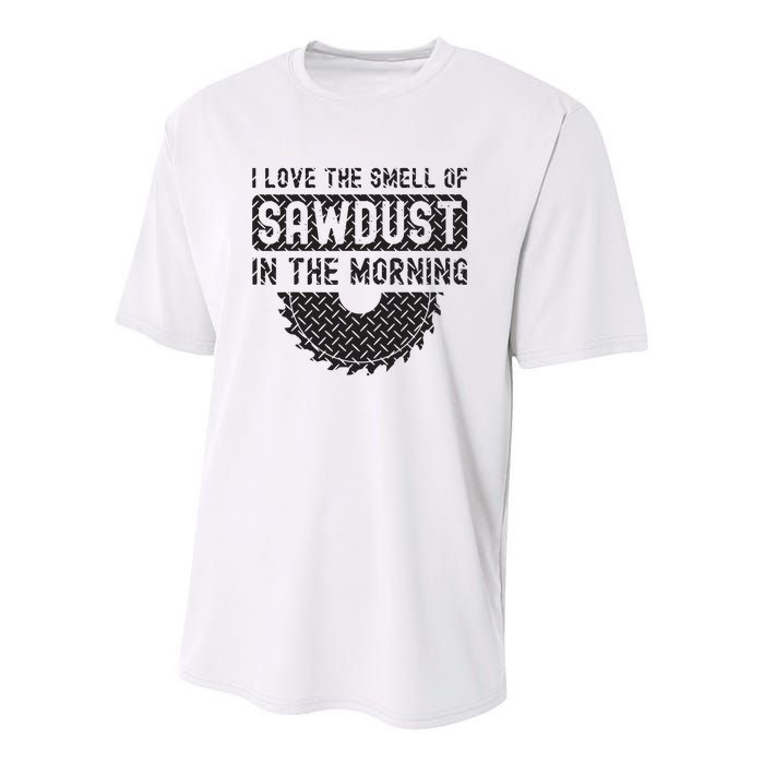 I Love The Smell Of Sawdust In The Morning Funny Woodworking Youth Performance Sprint T-Shirt