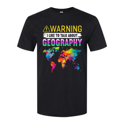 I Like To Talk About Geography Funny Geographer Softstyle® CVC T-Shirt