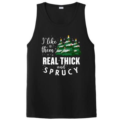 I Like Them Real Thick And Sprucey Funny Christmas Tree PosiCharge Competitor Tank