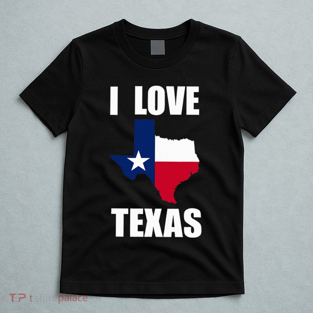 I Love Texas T-Shirt