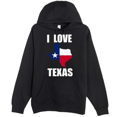 I Love Texas Premium Pullover Hoodie