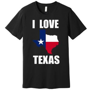 I Love Texas Premium T-Shirt