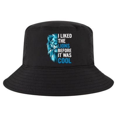 I Liked The Lions Before It Was Cool Trending Cool Comfort Performance Bucket Hat