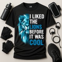 I Liked The Lions Before It Was Cool Trending Cooling Performance Crew T-Shirt
