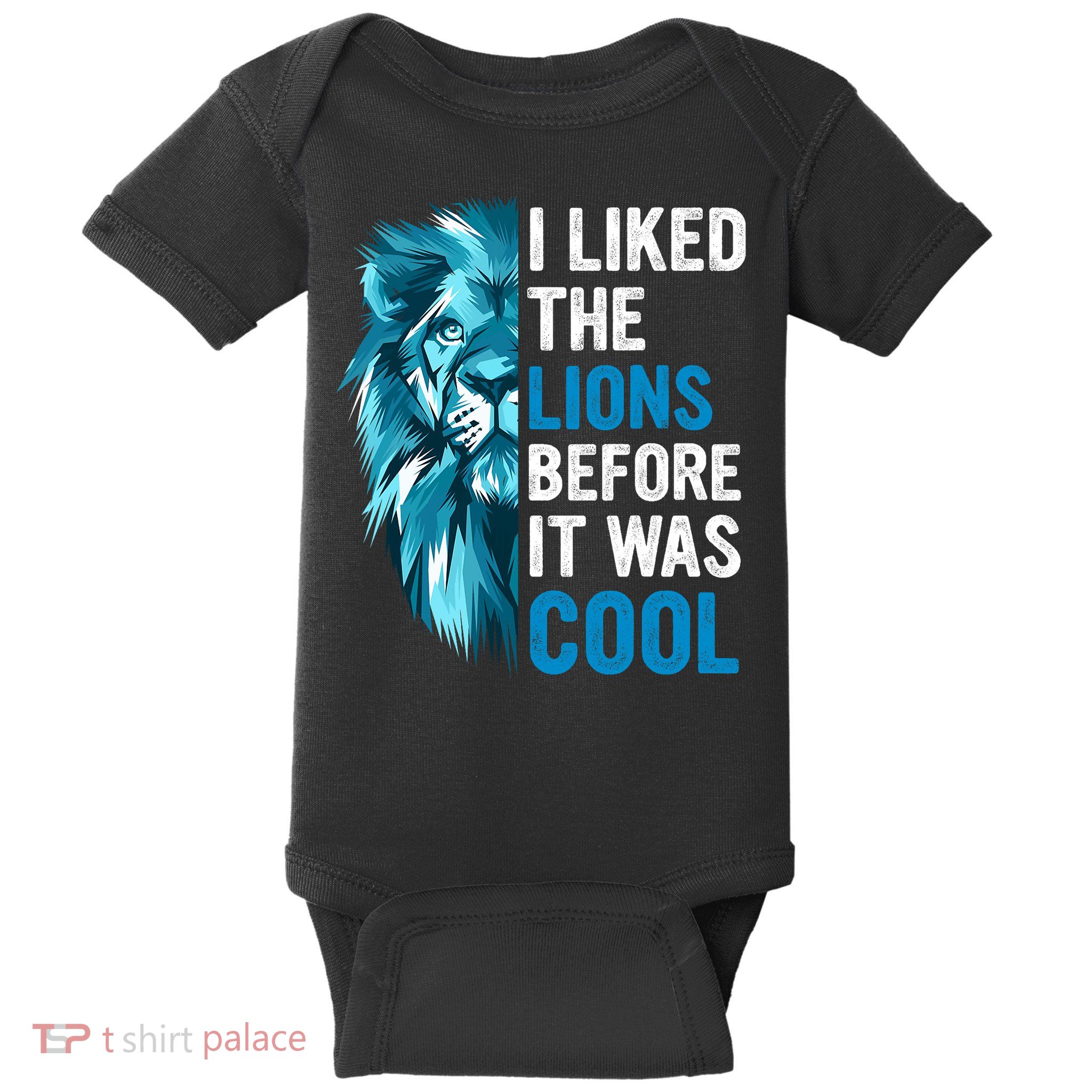 I Liked The Lions Before It Was Cool Trending Baby Bodysuit