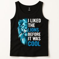 I Liked The Lions Before It Was Cool Trending Tank Top