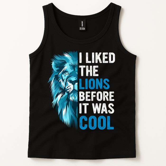 I Liked The Lions Before It Was Cool Trending Tank Top