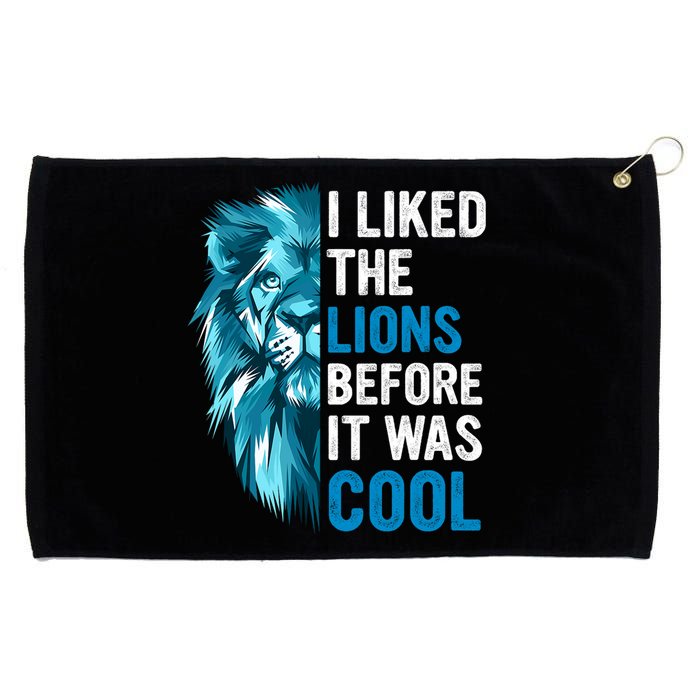 I Liked The Lions Before It Was Cool Trending Grommeted Golf Towel