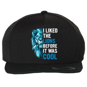 I Liked The Lions Before It Was Cool Trending Wool Snapback Cap