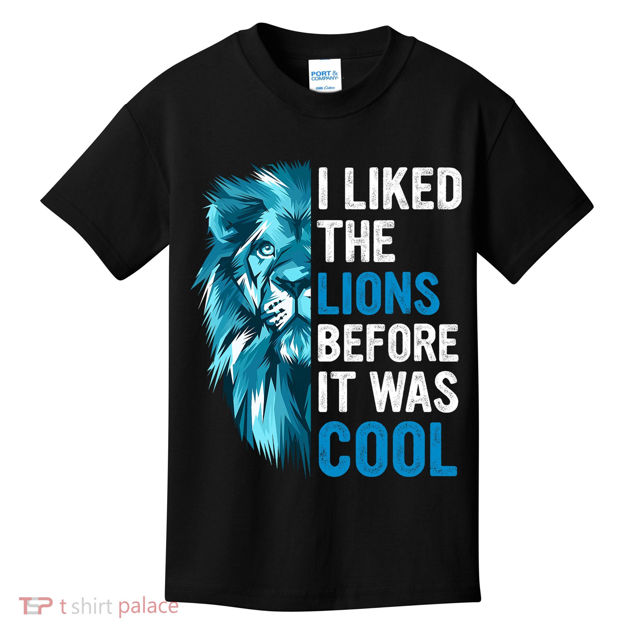 I Liked The Lions Before It Was Cool Trending Kids T-Shirt