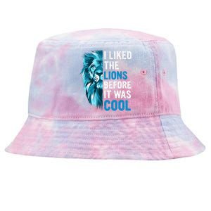 I Liked The Lions Before It Was Cool Trending Tie-Dyed Bucket Hat