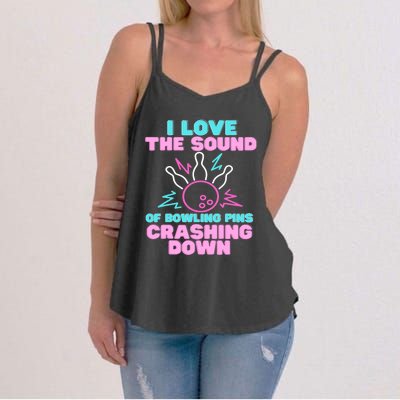 I Love The Sound Of Bowling Pins Crashing Down Funny Ten Pin Women's Strappy Tank