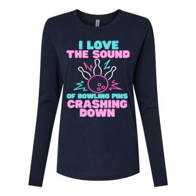 I Love The Sound Of Bowling Pins Crashing Down Funny Ten Pin Womens Cotton Relaxed Long Sleeve T-Shirt