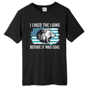 I Liked The Lions Before It Was Cool Lion In America Flag Tall Fusion ChromaSoft Performance T-Shirt