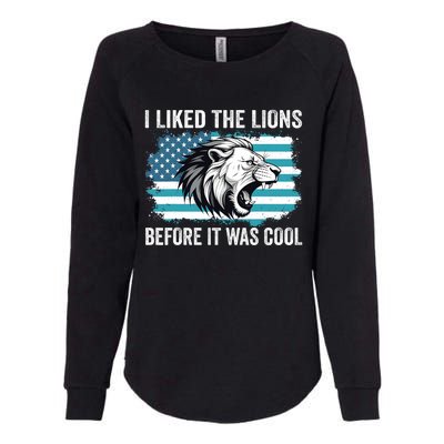 I Liked The Lions Before It Was Cool Lion In America Flag Womens California Wash Sweatshirt