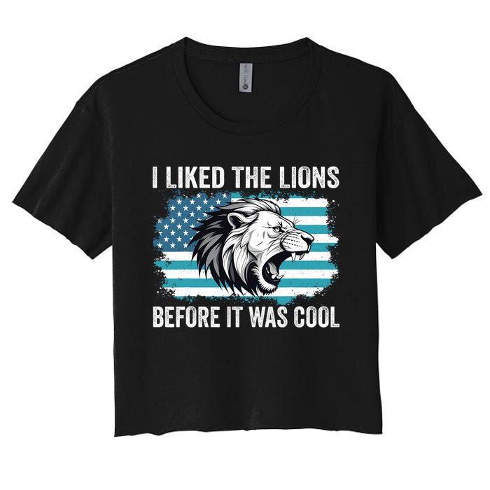 I Liked The Lions Before It Was Cool Lion In America Flag Women's Crop Top Tee