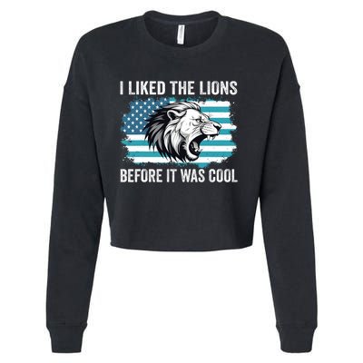 I Liked The Lions Before It Was Cool Lion In America Flag Cropped Pullover Crew