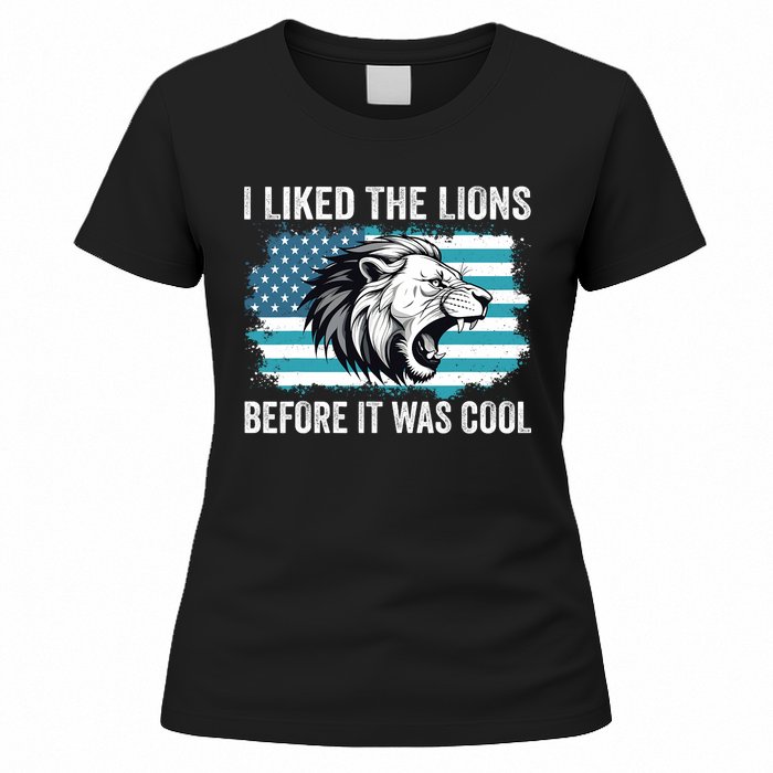 I Liked The Lions Before It Was Cool Lion In America Flag Women's T-Shirt