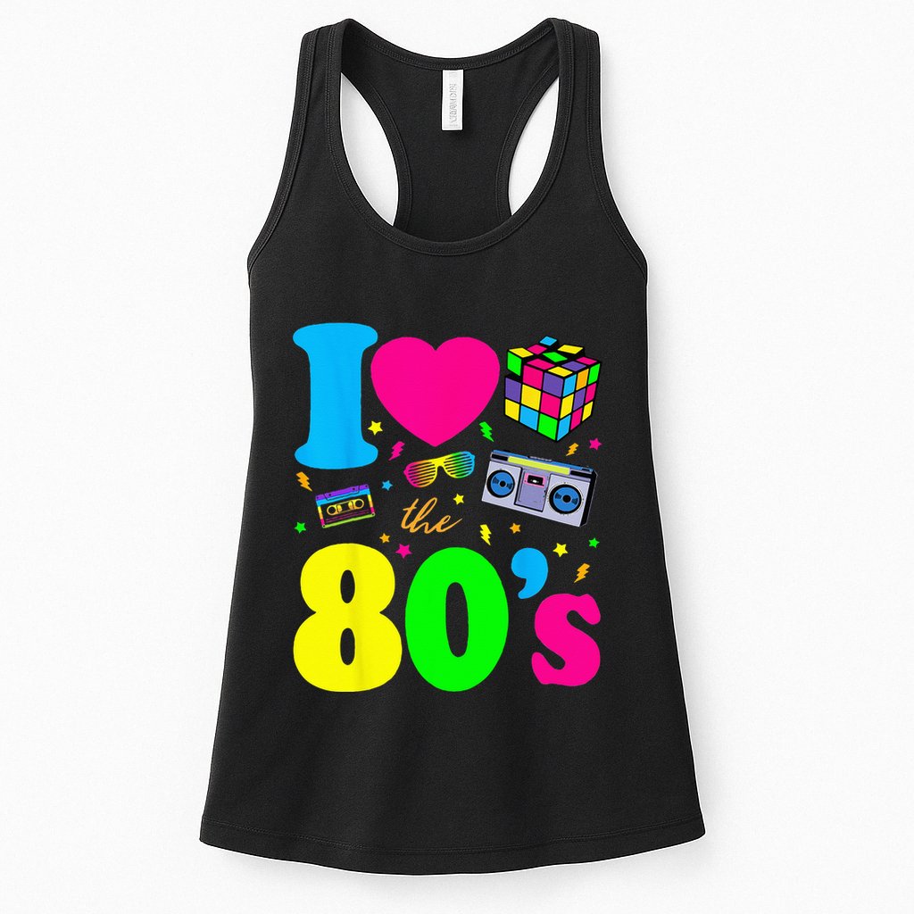I Love The 80s Clothes For Women And Men Party Funny Womens Tank Top