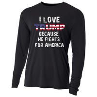 I Love Trump Because He Fights For America Cooling Performance Long Sleeve Crew