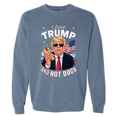 I Love Trump And Hot Dogs Hilarious Conservative Garment-Dyed Sweatshirt