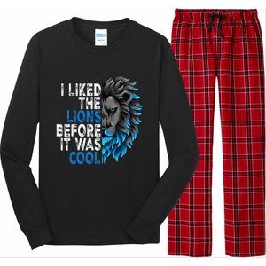 I Liked The Lions Before It Was Cool Long Sleeve Pajama Set