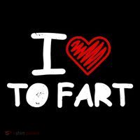I Love To Fart Heart Farting Joke Gag Farter Funny T-Shirt