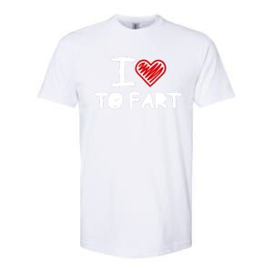 I Love To Fart Heart Farting Joke Gag Farter Funny Softstyle CVC T-Shirt