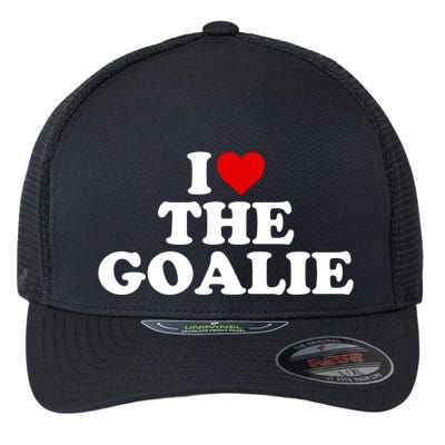 I Love The Goalie Heart Gift Flexfit Unipanel Trucker Cap