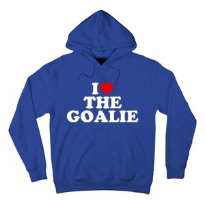 I Love The Goalie Heart Gift Hoodie