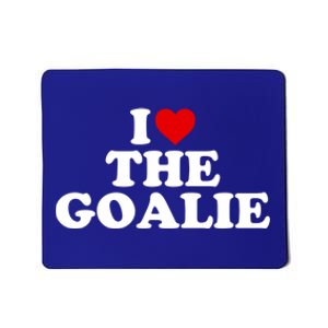 I Love The Goalie Heart Gift Mousepad