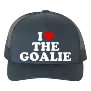 I Love The Goalie Heart Gift Yupoong Adult 5-Panel Trucker Hat