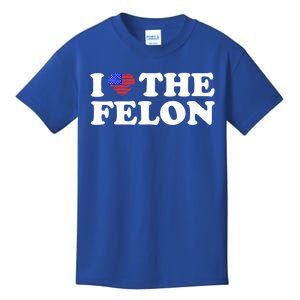 I Love The Felon Funny Sarcastic Usa Trump Voting Statet Gift Kids T-Shirt