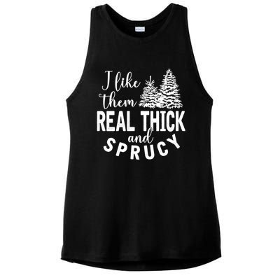 I Like Them Real Thick And Sprucy Christmas Trees Funny Xmas Ladies PosiCharge Tri-Blend Wicking Tank