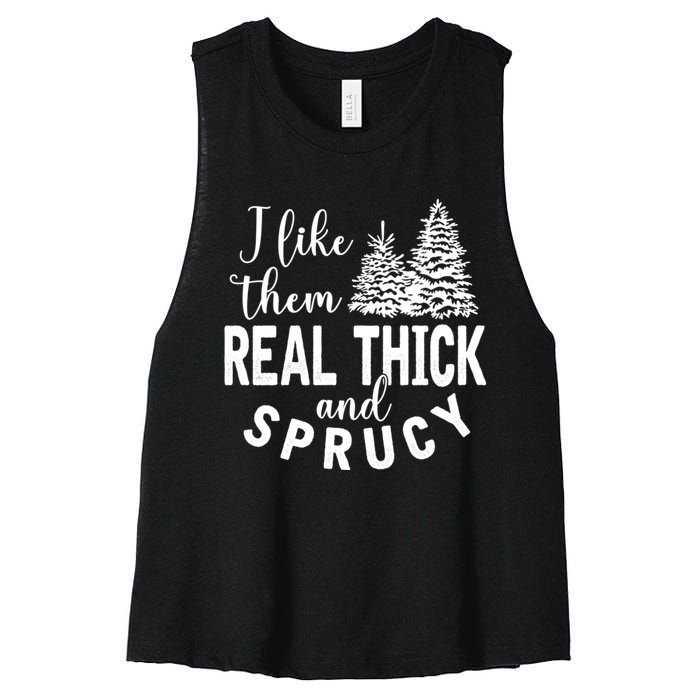 I Like Them Real Thick And Sprucy Christmas Trees Funny Xmas Women's Racerback Cropped Tank