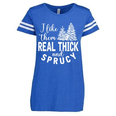 I Like Them Real Thick And Sprucy Christmas Trees Funny Xmas Enza Ladies Jersey Football T-Shirt