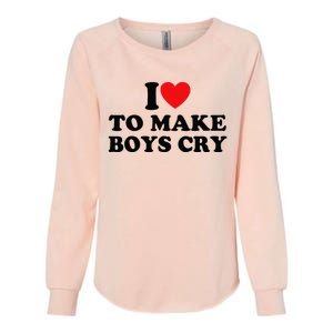 I Love To Make Cry Womens California Wash Sweatshirt